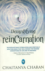 Demystifying Reincarnation