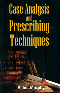 Case Analysis & Prescribing Techniques