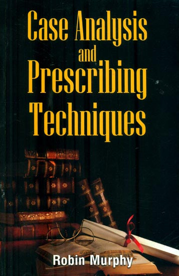 Case Analysis & Prescribing Techniques