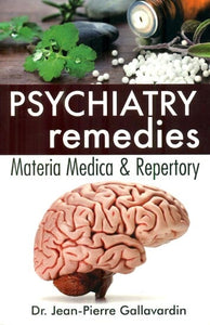 Psychiatry Remedies Materia Medica and Repertory