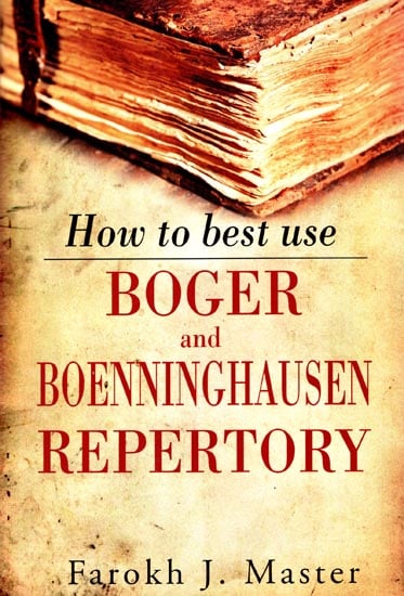 How to Best Use Boger and Boenninghausen Repertory