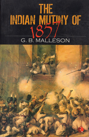 The Indian Mutiny of 1857