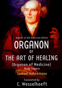 Organon of The Art of Healing (Organon of Medicine)