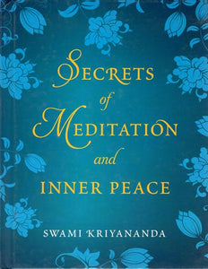 Secrets of Meditation and Inner Peace