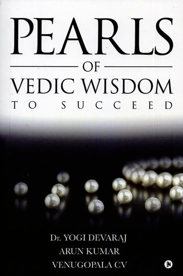 Pearls of Vedic Wisdom To Succeed