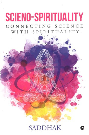 Scienco Spirituality (Connecting Science With Spirituality)