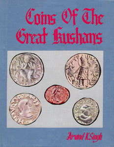 Coins of The Great Kushanas (An Old and Rare Book)