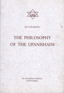 The Philosophy of The Upanishads