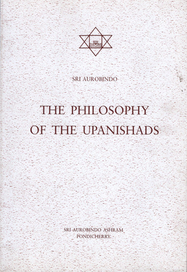 The Philosophy of The Upanishads