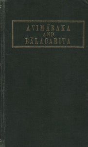 Avimaraka and Balacarita (An Old and Rare Book)