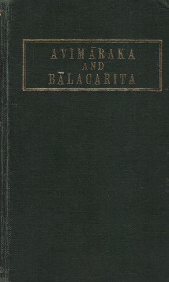 Avimaraka and Balacarita (An Old and Rare Book)