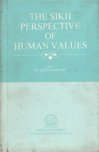 The Sikh Perspective of Human Values (An Old Book)