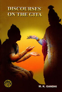 Discourses on The Gita