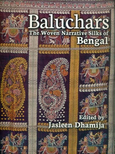 Baluchars -The Woven Narrative Silks of Bengal