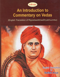 An Introduction to Commentary on Vedas (English Translation of Rigvedaadibhaa Shyabhuumika)