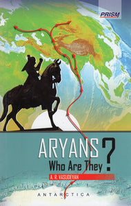 Aryans (Who Are They?)