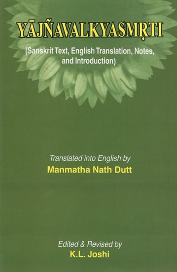 Yajnavalkyasmrti (Sanskrit Text, English Translation, Notes and Introduction)