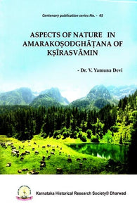 Aspects of Nature in Amarakosodghatana of Ksirasvamin