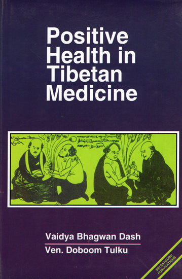 Positive Health in Tibetan Medicine