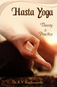 Hasta Yoga (Theory and Practice)