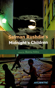 Salman Rushdies Midnights Children (Novel)