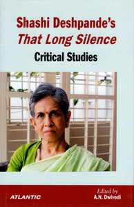 Shashi Deshpandes That Long Silence (Critical Studies)