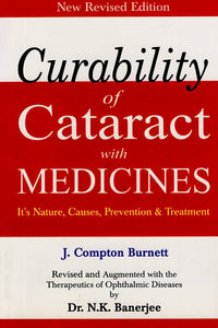 Curability of Cataract with Medicines (It's Nature, Causes, Prevention & Treatment)