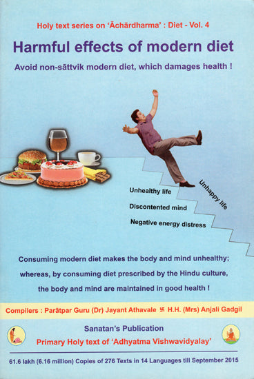 Harmful Effects of Modern Diet (Avoid Non Sattvik Modern Diet, Which Damages Health)