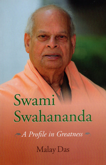 Swami Swahananda (A Profile in Greatness)