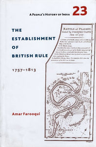 The Establishment of British Rule (1757-1813)