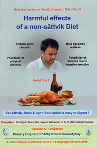 Harmful Effects of a Non Sattvik Diet