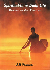 Spirituality in Daily Life (Experiencing God Everyday)