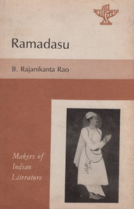 Ramadasu - Makers of Indian Literature (An Old and Rare Book)