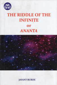 The Riddle of the Infinite or Ananta