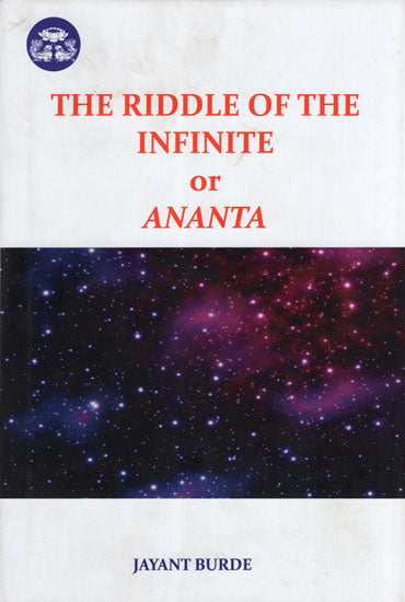 The Riddle of the Infinite or Ananta