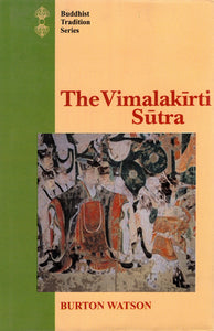 The Vimalakirti Sutra