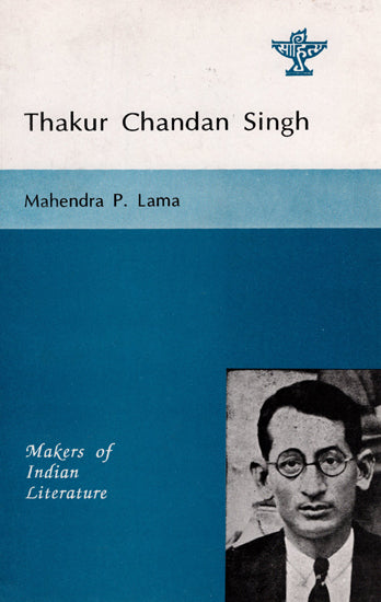 Thakur Chandan Singh (Makers of Indian Literature)