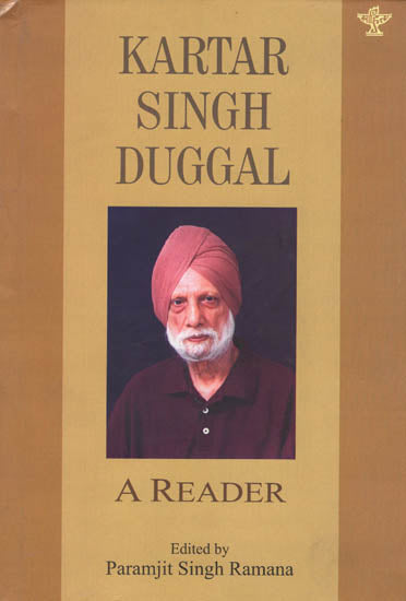 Kartar Singh Duggal : A Reader