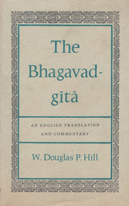 The Bhagavad Gita -An English Translation and Commentary (Old and Rare Book)