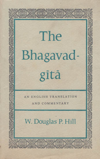 The Bhagavad Gita -An English Translation and Commentary (Old and Rare Book)