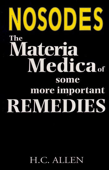 The Materia Medica of Some More Important Remedies