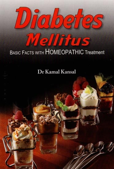 Diabetes Mellitus (Basic Facts With Homeopathic Treatment)