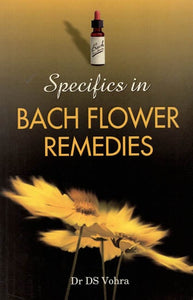 Specifics in Bach Flower Remedies