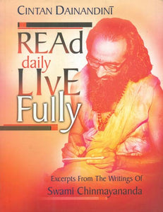 Cintan Dainandini- Read Daily Live Fully