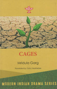 Cages ( Modern Indian Drama Series )