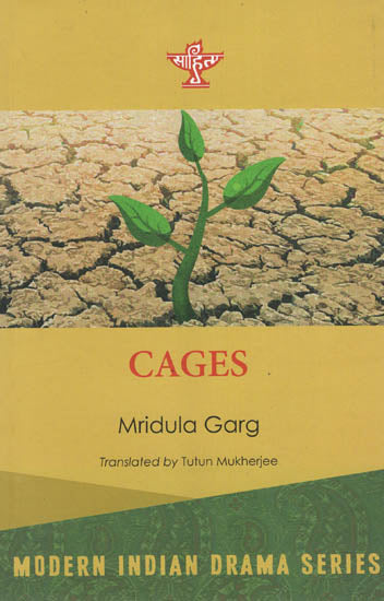 Cages ( Modern Indian Drama Series )