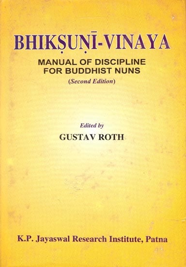 Bhiksuni-Vinaya (Manual of Discipline For Buddhist Nuns)