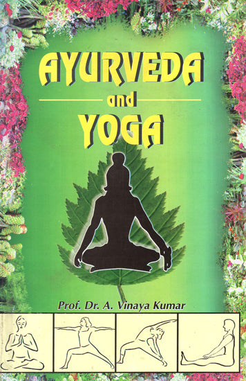 Ayurveda and Yoga