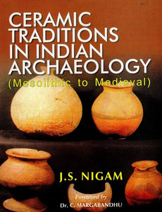 Ceramic Traditions in Indian Archaeology