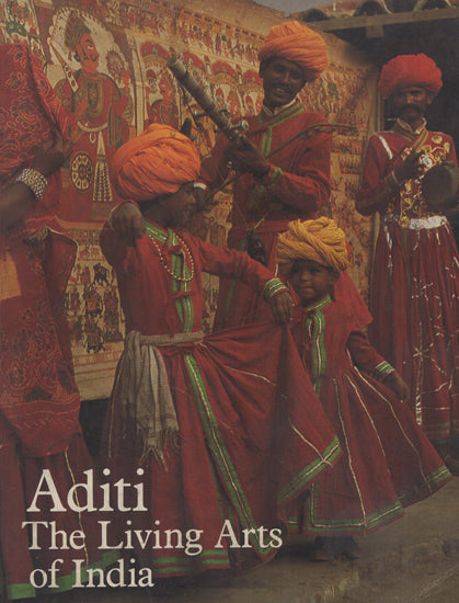 Aditi: The Living Arts of India